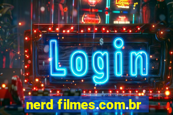 nerd filmes.com.br